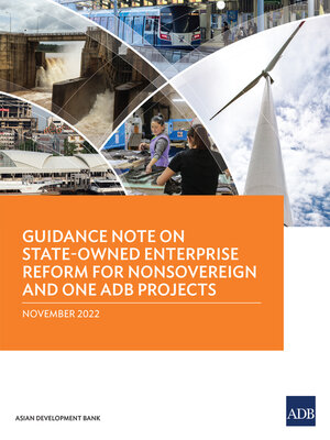 cover image of Guidance Note on State-Owned Enterprise Reform for Nonsovereign and One ADB Projects
